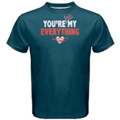 You Are Not My Everything - Men s Cotton Tee by FunnySaying