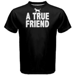 A True Friend - Men s Cotton Tee by FunnySaying