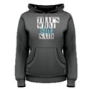 Grey that s what she said Women s Pullover Hoodie View1