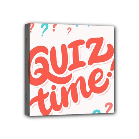 Question Mark Quiz Time Mini Canvas 4  X 4  by Mariart