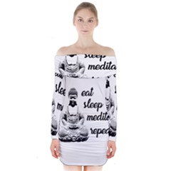 Eat, Sleep, Meditate, Repeat  Long Sleeve Off Shoulder Dress by Valentinaart