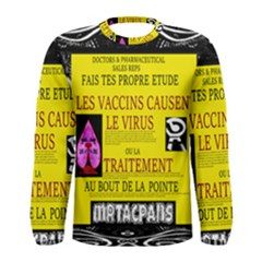 Ronald Story Vaccine Mrtacpans Men s Long Sleeve Tee by MRTACPANS