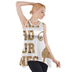 Work Hard Your Bones Side Drop Tank Tunic by Melcu