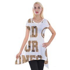 Work Hard Your Bones Short Sleeve Side Drop Tunic by Melcu