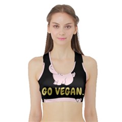 Go Vegan - Cute Pig Sports Bra With Border by Valentinaart