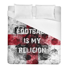 Football Is My Religion Duvet Cover (full/ Double Size) by Valentinaart