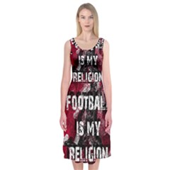 Football Is My Religion Midi Sleeveless Dress by Valentinaart