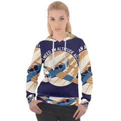 Airplane - I Need Altitude Adjustement Women s Overhead Hoodie by DinzDas