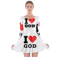 I Love God Long Sleeve Skater Dress by ilovewhateva