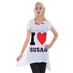 I Love Susan Short Sleeve Side Drop Tunic by ilovewhateva