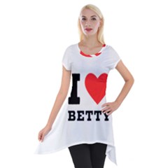 I Love Betty Short Sleeve Side Drop Tunic by ilovewhateva