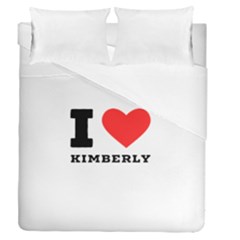 I Love Kimberly Duvet Cover Double Side (queen Size) by ilovewhateva