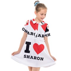 I Love Sharon Kids  Short Sleeve Shirt Dress by ilovewhateva
