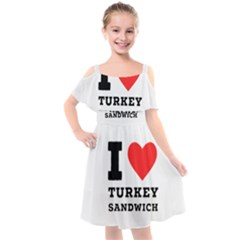 I Love Turkey Sandwich Kids  Cut Out Shoulders Chiffon Dress by ilovewhateva