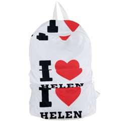 I Love Helen Foldable Lightweight Backpack by ilovewhateva