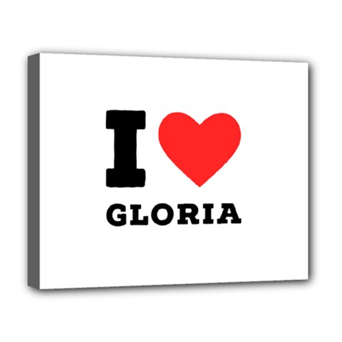 I Love Gloria  Deluxe Canvas 20  X 16  (stretched) by ilovewhateva