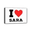 I love sara Mini Canvas 6  x 4  (Stretched) View1