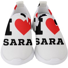 I Love Sara Kids  Slip On Sneakers by ilovewhateva