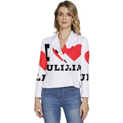 I Love Julia  Women s Long Sleeve Revers Collar Cropped Jacket by ilovewhateva