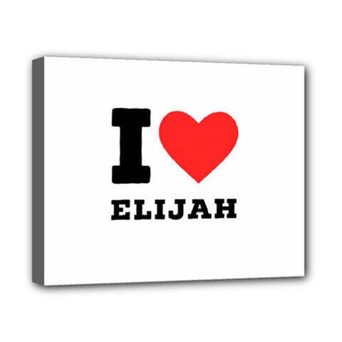 I Love Elijah Canvas 10  X 8  (stretched) by ilovewhateva