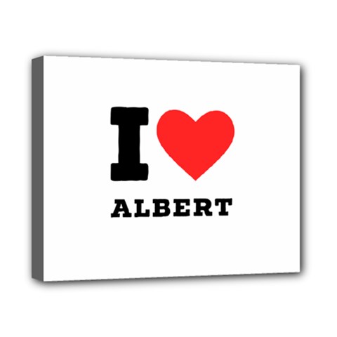 I Love Albert Canvas 10  X 8  (stretched) by ilovewhateva