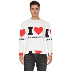 I Love Lawrence Men s Fleece Sweatshirt by ilovewhateva