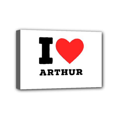 I Love Arthur Mini Canvas 6  X 4  (stretched) by ilovewhateva