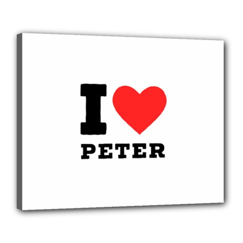 I Love Peter Canvas 20  X 16  (stretched) by ilovewhateva