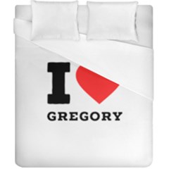 I Love Gregory Duvet Cover (california King Size) by ilovewhateva