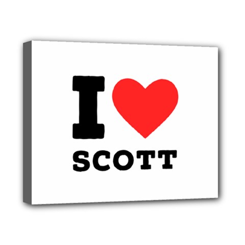 I Love Scott Canvas 10  X 8  (stretched) by ilovewhateva