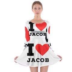 I Love Jacob Long Sleeve Skater Dress by ilovewhateva