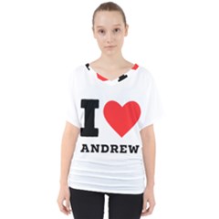 I Love Andrew V-neck Dolman Drape Top by ilovewhateva