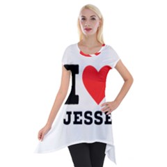 I Love Jesse Short Sleeve Side Drop Tunic by ilovewhateva