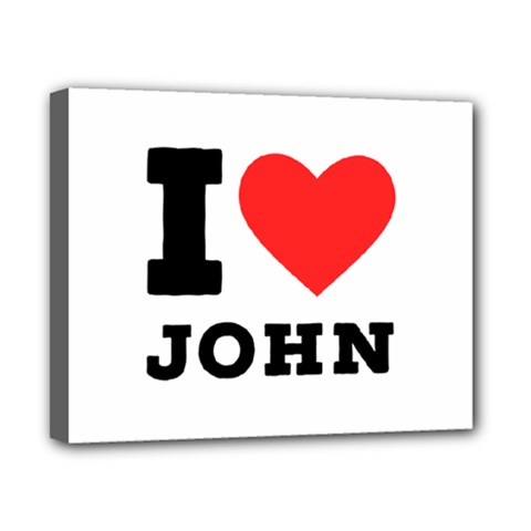 I Love John Canvas 10  X 8  (stretched) by ilovewhateva