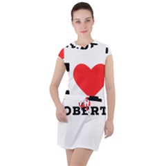 I Love Robert Drawstring Hooded Dress by ilovewhateva