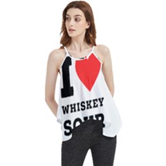 I Love Whiskey Sour Flowy Camisole Tank Top by ilovewhateva