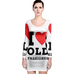 I Love Old Fashioned Long Sleeve Bodycon Dress by ilovewhateva