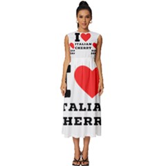 I Love Italian Cherry Sleeveless Round Neck Midi Dress by ilovewhateva