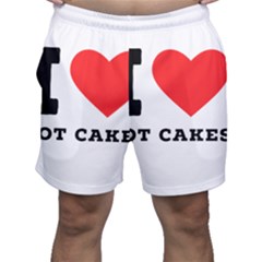 I Love Hot Cakes Men s Shorts by ilovewhateva