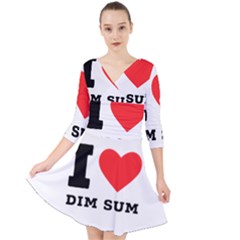 I Love Dim Sum Quarter Sleeve Front Wrap Dress by ilovewhateva