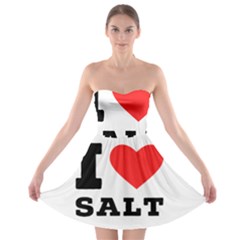 I Love Salt Strapless Bra Top Dress by ilovewhateva