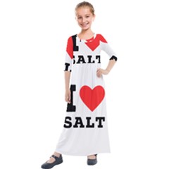 I Love Salt Kids  Quarter Sleeve Maxi Dress by ilovewhateva