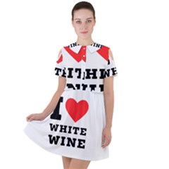 I Love White Wine Short Sleeve Shoulder Cut Out Dress  by ilovewhateva