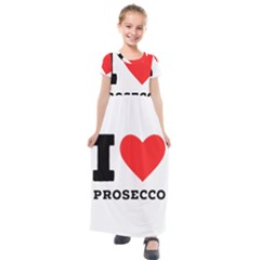 I Love Prosecco Kids  Short Sleeve Maxi Dress by ilovewhateva