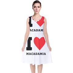 I Love Macadamia V-neck Midi Sleeveless Dress  by ilovewhateva