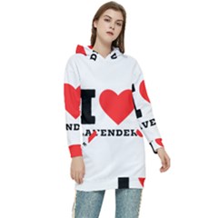 I Love Lavender Women s Long Oversized Pullover Hoodie by ilovewhateva