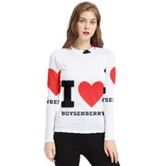 I Love Boysenberry  Women s Long Sleeve Rash Guard by ilovewhateva