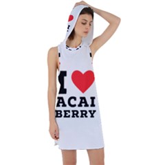 I Love Acai Berry Racer Back Hoodie Dress by ilovewhateva