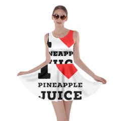 I Love Pineapple Juice Skater Dress by ilovewhateva