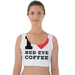 I Love Red Eye Coffee Velvet Crop Top by ilovewhateva